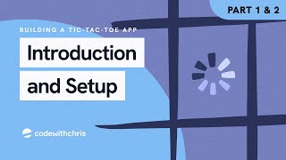 Making a Tic Tac Toe Game  Introduction and Setup Lesson 12 [upl. by Aivlis]