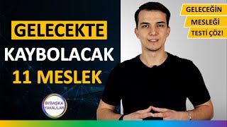 Gelecekte Kaybolacak Meslekler  Yok Olacak Meslekler  Hangi Mesleği Yapmalıyım [upl. by Brett54]