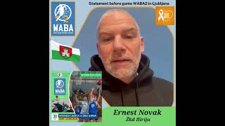 202425 WABA 2 pregame Quote Bo2mega JezicaAkson Ilirija 3011 1600 CET  Ernest Novak [upl. by Attaynik]