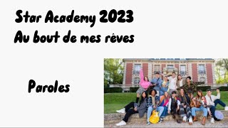 Star Academy 2023  Au bout de mes rêves Prime 2 paroles [upl. by Derril]