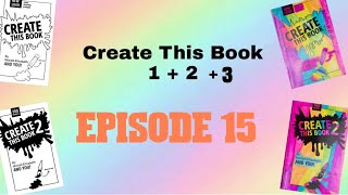 Create This Book 1  2  3 Episode 15 [upl. by Gnuhc267]