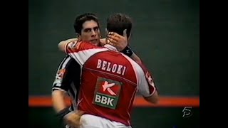 BELOKI vs MIKEL GOÑI Ogueta · 2000 Mano individual QF [upl. by Ahcmis]