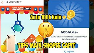 Cara bermain shopee capit  Tips dapat koin banyak [upl. by Mackenie]