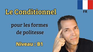 Conditionnel les formes de politesse jaimerais je voudrais et dautres verbes encore [upl. by Loomis]