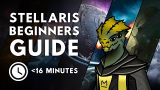 Stellaris 38 Beginners Guide  UNDER 16 Minutes [upl. by Carson695]