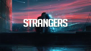 Strangers  Chillstep Mix 2024 [upl. by Neall799]