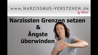 Narzissten Grenzen setzen amp Ängste überwinden [upl. by Kellyn]