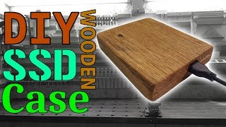 DIY Wooden SSD Case [upl. by Hadsall]