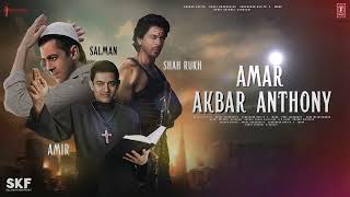 AMAR AKBAR ANTHONY 2  New Movie Song  Ek Jagah Jab Jama Hon Teenon  AMIR SALMAN SHAH RUKH KHAN [upl. by Certie]