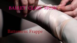 Battement Frappé  Piano music for ballet class barre exercise  Батман фраппе у станка [upl. by Yenaffit]