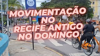 Movimentação no Recife Antigo no domingo [upl. by Neliak267]