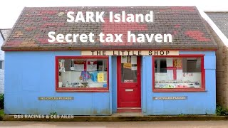 Sark Island  a secret lowtax haven in Europe [upl. by Yardna]