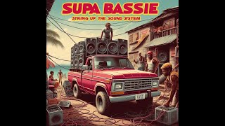 Supa Bassie  String Up The Sound System Ghetto Blaster  Raggamuffin Inna The Area  Mixtape [upl. by Akeim464]