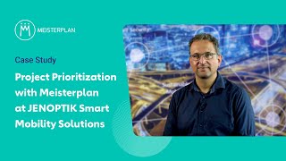 Project Prioritization with Meisterplan at JENOPTIK Smart Mobility Solutions [upl. by Anicul]