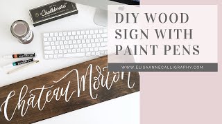 Hand Lettering Wooden Signs with Paint Pens  DIY amp Tutorial [upl. by Solhcin]