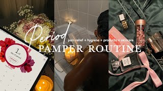 RELAXING PERIOD PAMPER ROUTINE PAIN RELIEF  SELF CARE  HYGIENE  FAV PRODUCTS [upl. by Letty14]