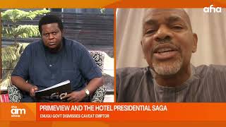 GIVE ME BACK THE MONEY I SPENT ON HOTEL PRESIDENTIALPRIMEVIEW DEMANDS COMPENSATION FROM ENUGU GOVT [upl. by Svetlana]