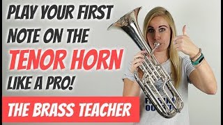 ⭐ Beginner Tenor Horn Lesson 3 – Play Your First Note [upl. by Tita502]