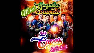 LOS CAPOS BOQUITA DE CARAMELO MIX 2023 [upl. by Rebmyt]