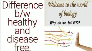 Difference between healthy and disease free class 9th  NCERT health and disease [upl. by Nnorahs188]