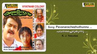 Pavanarachezhuthunnu Kolangal M  Vietnam colony Malayalam Audio Song  KJ Yesudas [upl. by Maurits670]