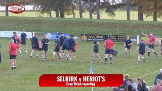 BRTV REPORT  SELKIRK v HERIOTS  PREMIERSHIP  191024 [upl. by Thorn]