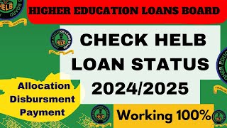 How to Check HELB LOAN Status I Helb Loan Disbursement 2025 Online Funds [upl. by Courtenay]