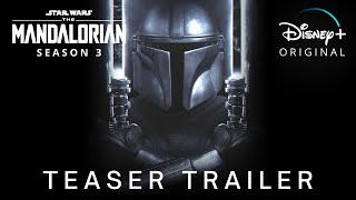 The Mandalorian  Season 3  Teaser Trailer  Disney [upl. by Botti863]