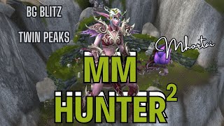 MARKSMANSHIP HUNTER PVP GAMEPLAY WCOMMENTARY 2  TWIN PEAKS  BATTLEGROUND BLITZ [upl. by Aron]