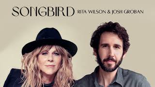 Rita Wilson amp Josh Groban  Songbird Audio [upl. by Monney756]