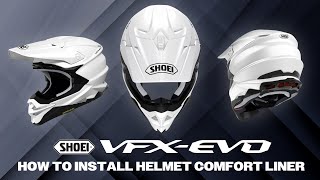 SHOEI VFXEVO Liner Install [upl. by Yrdnal]