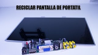 COMO RECICLAR UNA PANTALLA DE PORTATIL [upl. by Solracnauj154]