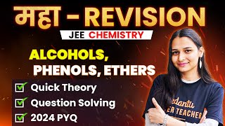 Alcohols Phenols Ethers  Theory Questions PYQs  JEE 2024 April Attempt  Shilpi Maam [upl. by Nehte]