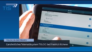 Anwenderbericht Ganzheitliches Telematiksystem TISLOG bei Friedrich Kicherer [upl. by Alleynad337]