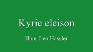 Kyrie Eleison Hassler [upl. by Jessi]