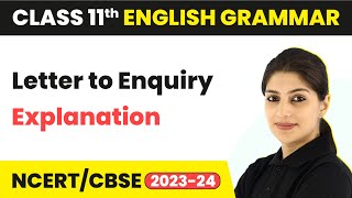 Letter to Enquiry  Explanation  Class 11 English Grammar 202324 [upl. by Dhiren]