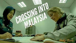 S1 Eps 34 CROSSING INTO MALAYSIA [upl. by Akimad]