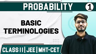 PROBABILITY 01  Basic terminologies  Maths  Class11thMHTCETJEE [upl. by Aedni]