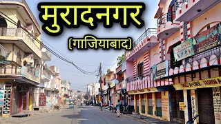 MURADNAGAR Ghaziabad मुरादनगर गाजियाबाद Muradnagar city [upl. by Jegar]