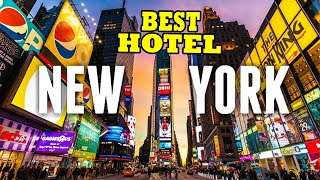 Best Hotels in New York [upl. by Harutek]