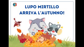 LUPO MIRTILLO E ARRIVATO LAUTUNNO [upl. by Damales22]