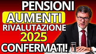 🔴 PENSIONI 2025 Aumenti INASPETTATI a Gennaio Conferma UFFICIALE per Minime e Alte❗️ [upl. by Petua]