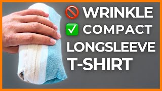 How To Fold A Long Sleeve Shirt For Travel Compact Without Wrinkles [upl. by Yalc]