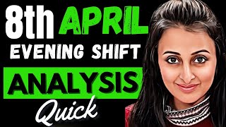 8th April 2nd Shift HATKE TREND  JEE MAINS 2024  Quick Analysis  NEHA AGRAWAL [upl. by Kcirrag402]