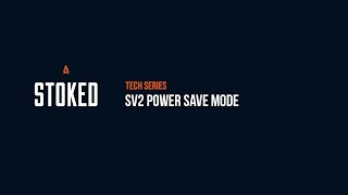 SV2 Power Save Mode [upl. by Brittni]