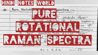 Pure rotational raman spectra in hindi  msc chemistry spectroscopy notes [upl. by Anpas]