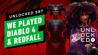 We Played Redfall and Diablo 4 Let’s Talk – Unlocked 587 [upl. by Balkin]