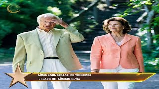 König Carl Gustaf Er verbringt Urlaub mit Königin Silvia [upl. by Akeryt]