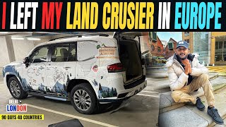 Land Cruiser Europe Me छोड़ के London आ गये Ep  69 India To London Road Trip [upl. by Derek625]