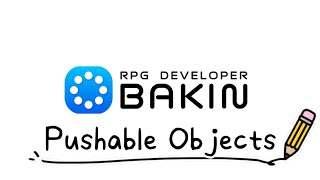 Rpg Developer Bakin Pushable Objects Tutorial [upl. by Arakat]